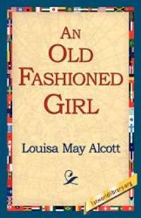 image of An Old Fashioned Girl