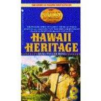 Hawaii Heritage (The Holts : An American Dynasty, Vol. 5) by Dana Fuller Ross - 1991-01-08