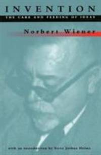 Invention : The Care and Feeding of Ideas