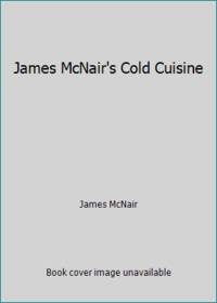 James McNair's Cold Cuisine