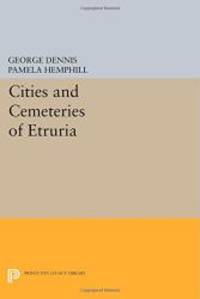 image of Cities and Cemeteries of Etruria (Princeton Legacy Library)