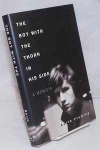 The Boy With the Thorn in His Side: a memoir by Fleming, Keith - 2000