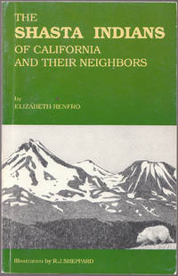 cover of The Shasta Indians of California and Their Neighbors