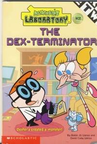 The Dex-Terminator (Dexter's Laboratory)