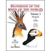 Handbook of the Birds of the World, Volume 3: Hoatzin to Auks
