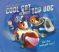 Cool Cat Versus Top Dog : Who Will Win in the Ultimate Pet Quest?