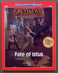 Fate Of Istus Advanced Dungeons Amp Dragons Greyhawk Module Wg8 By Nigel Findley Paperback Tsr 9253 Fate Of Istus Advanced Dungeons Amp Dragons Greyhawk Module Wg8 By Nigel Findley Paperback Tsr 9253