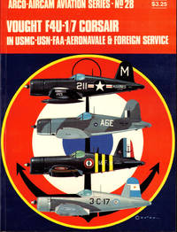 Vought F4U-1/7 Corsair in USMC-USN-FAA-Aeronavale & Foreign Service