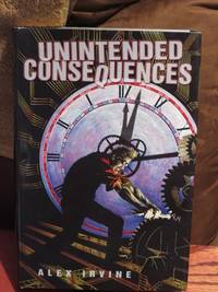 Unintended Consequences  - Signed