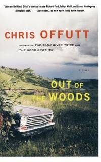 Out of the Woods : Stories