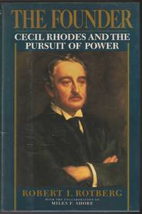 image of The Founder: Cecil Rhodes and the Pursuit of Power