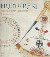 Frimureri. Historie, ritualer og mysterier