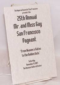 25th Annual Mr. and Miss Gay San Francisco pageant: From Heaven's Gates to the Golden Gate Saturday November 15, 1997, The Russian Cultural Center
