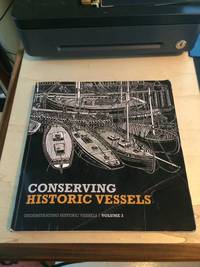 cover of Conserving Historic Vessels. Understanding Historic Vessels: Volume 3