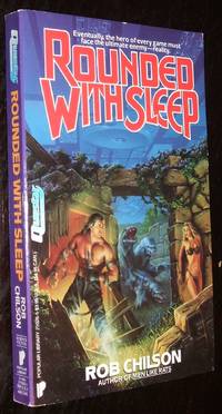 Rounded With Sleep by Rob Chilson - Paperback - first thus - 1990 - from biblioboy (SKU: 94078)