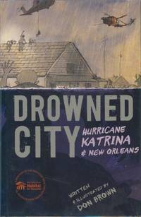 cover of Drowned City - Hurricane Katrina and New Orleans