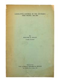 Legislative Control of the Southern Free Negro, 1681-1865
