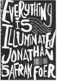 Everything Is Illuminated. by FOER, Jonathan Safran - 2002.