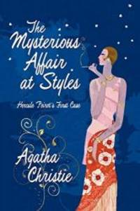 image of The Mysterious Affair at Styles: Hercule Poirot's First Case (Hercule Poirot Mysteries)
