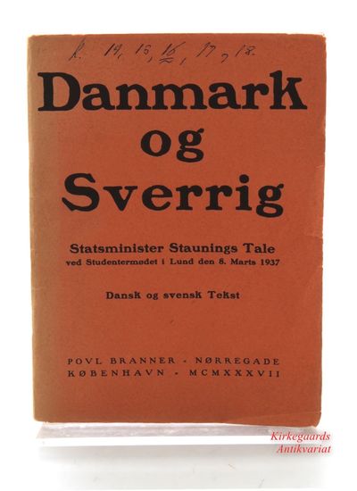 DANMARK OG SVERRIG. Statsminister Th. Staunings…