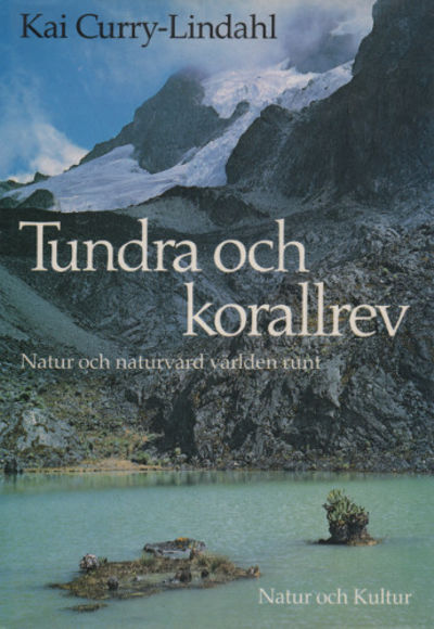 TUNDRA OCH KORALLREV. Natur och naturvård världen…