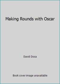 cover of Making Rounds with Oscar