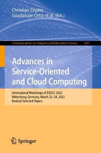 Advances in Service-Oriented and Cloud Computing: International Workshops of ESOCC 2022,...