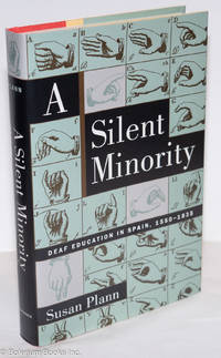 cover of A Silent Minority: Deaf Education in Spain, 1550-1835