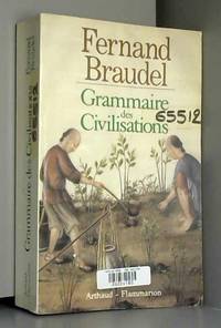 Grammaire des civilisations by Fernand Braudel - 1987