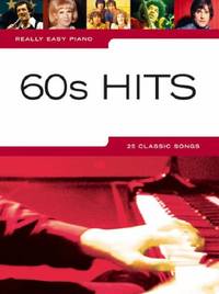 Really Easy Piano - Sixties Hits | Beginner 1960s Pop Classics Easy Piano Sheet Music Book |...