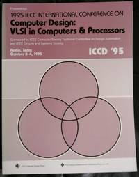 I E E E International Conference on Computer Design ( I C C D '95) (Ieee International Conference on Computer Design//Proceedings)
