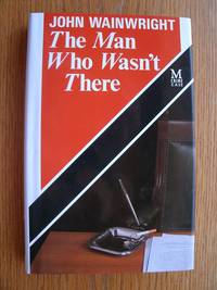 The Man Who Wasn't There