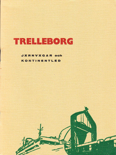 Trelleborg - Järnvägar och Kontinentled. Utgiven…