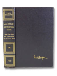 image of Mountain Standard Time: Main Line West; Far From Cibola; The Common Heart