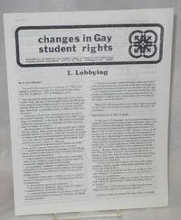 Changes in Gay Student Rights. I. Lobbying. II. Judicial issues by J. Lee Lehman - First edition - 1977 - from Bolerium Books Inc., ABAA/ILAB (SKU: 72064)