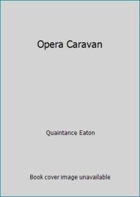 Opera Caravan