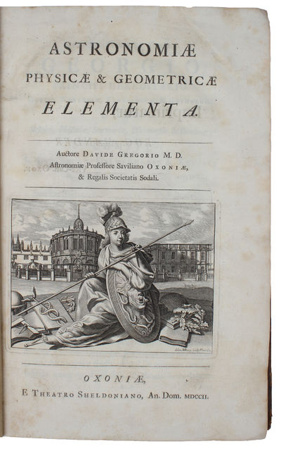 Astronomiae Physicae & Geometricae Elementa. - [WITH THE FIRST PRINTING OF NEWTON'S "LUNAE THEORIA" AND THE FIRST UNVEILING OF  NEWTON'S CALSSICAL SCHOLIA] (photo 2)