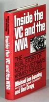 Inside the VC and the NVA. The real story of North Vietnam's Armed Forces