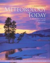 Meteorology Today: An Introduction to Weather, Climate, and the Environment