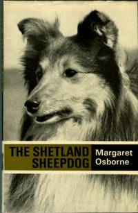 The Shetland Sheepdog by Osborne, Margaret - 1973