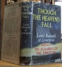 Though Heavens Fall by Russell, Lord, of Liverpool - 1956