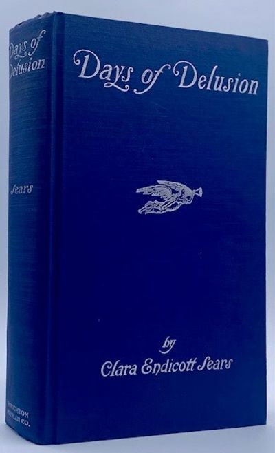 Days of Delusion: A Strange Bit of History