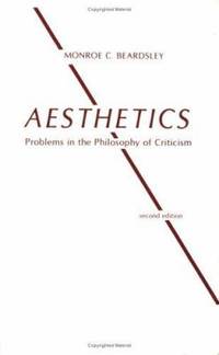 Aesthetics : Problems in the Philosophy of Criticism