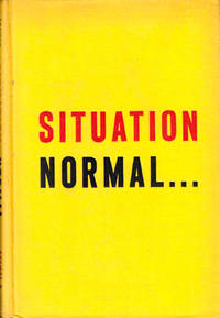 Situation Normal by Miller, Arthur - 1944