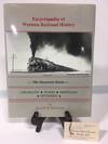 Encyclopedia of Western Railroad History Volume II: The Mountain States Colorado, Idaho, Montana and Wyoming
