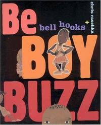 Be Boy Buzz by Bell Hooks - 2005