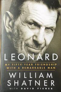 LEONARD - My Fifty-Year Friendship with a Remarkable Man (Hardcover 1st.)