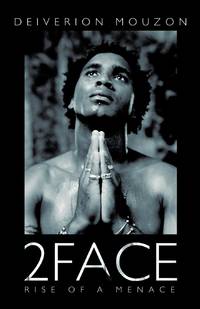 2face: Rise of a Menace