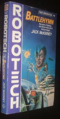 Battlehymn Robotech First Generation No 4 by Jack Mckinney - Paperback - first thus - 1987 - from biblioboy (SKU: 93250)