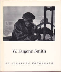 cover of W. Eugene Smith, His Photographs and Notes : An Aperture Monograph